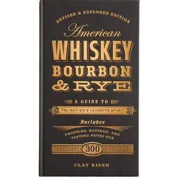 American Whiskey, Bourbon & Rye