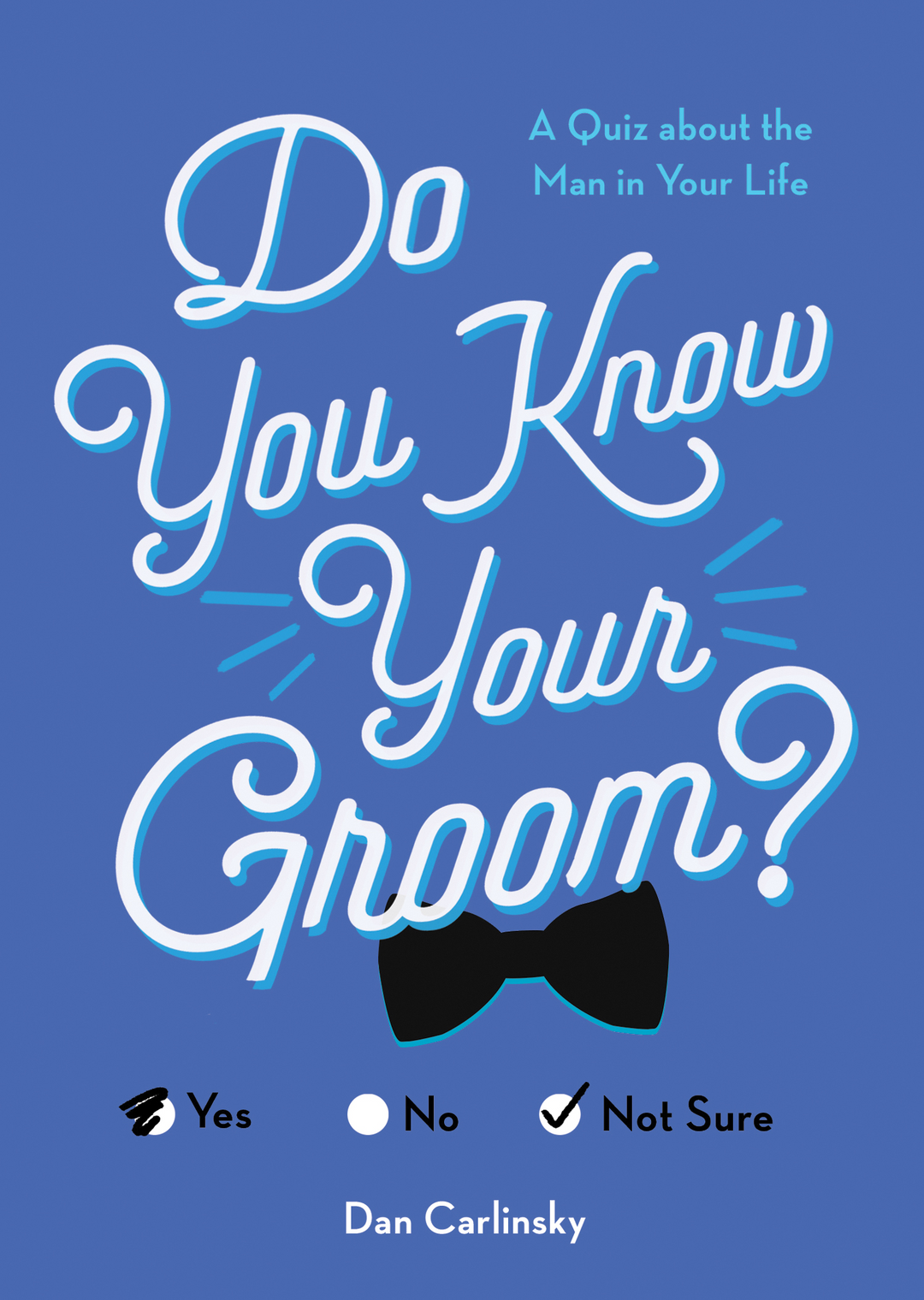 Do You Know Your Groom?