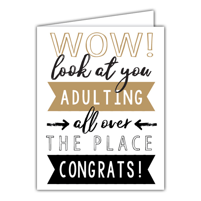 Greeting Card - Wow Look At You Adulting All Over The Place