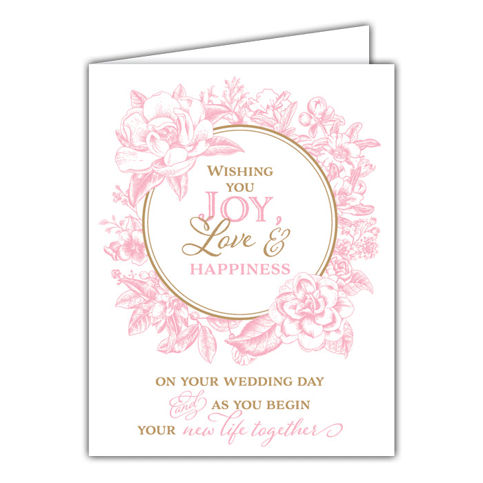 Greeting Card - Pink Wishing You Joy Love & Happiness